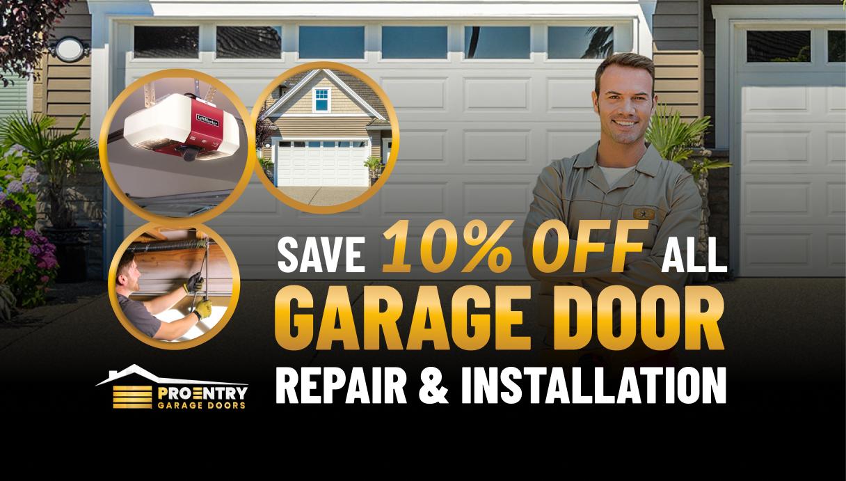 Save 10% OFF all garage door repair and installation